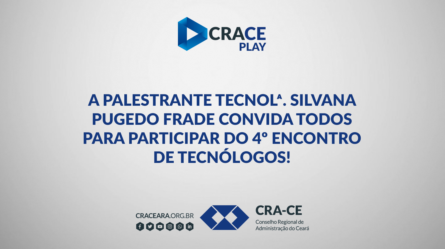 A palestrante Tecnolª. Silvana Pugedo Frade convida todos para participar do 4º Encontro de Tecnólogos!